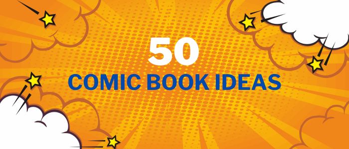 50 Comic Book Ideas for Your Next Creative Project (+ Examples)