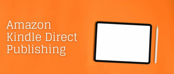 What is Amazon Kindle Direct Publishing?